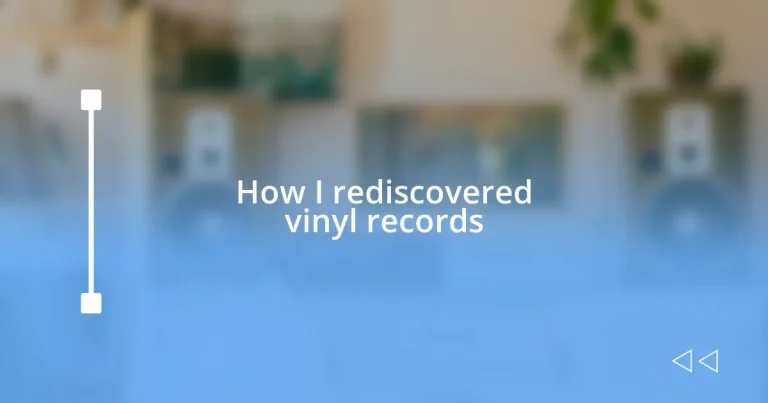 How I rediscovered vinyl records