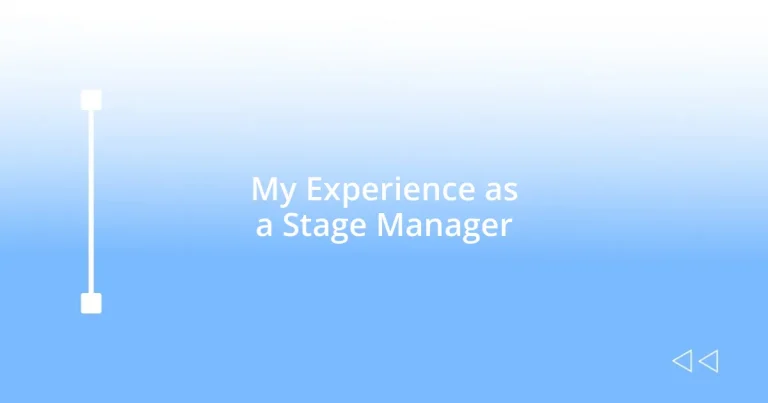 My Experience as a Stage Manager
