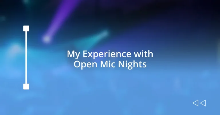 My Experience with Open Mic Nights