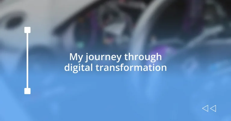 My journey through digital transformation
