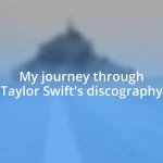 My journey through Taylor Swift’s discography