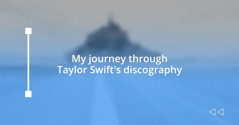 My journey through Taylor Swift’s discography