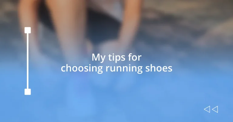 My tips for choosing running shoes