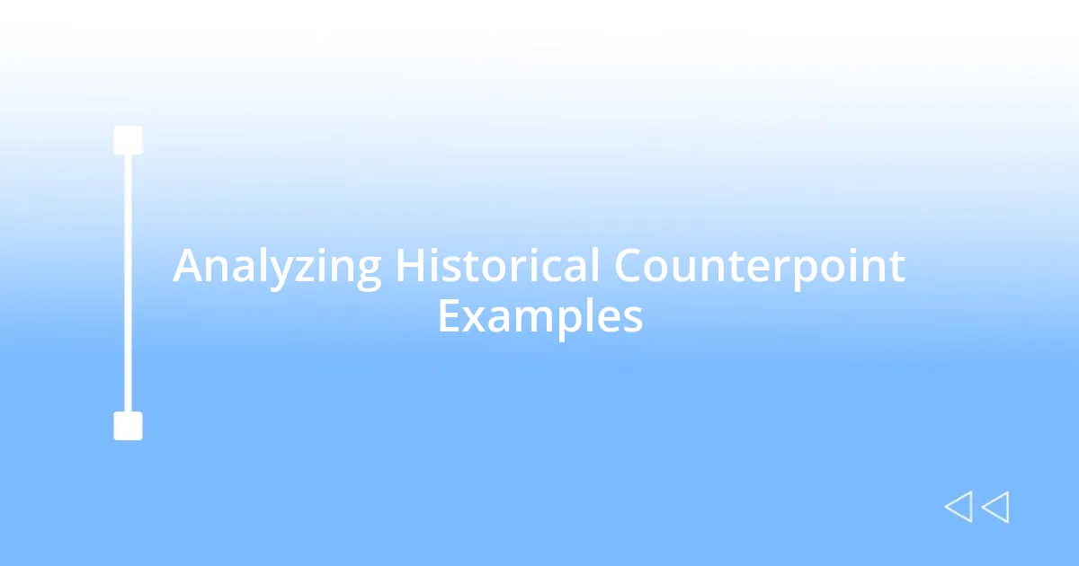 Analyzing Historical Counterpoint Examples