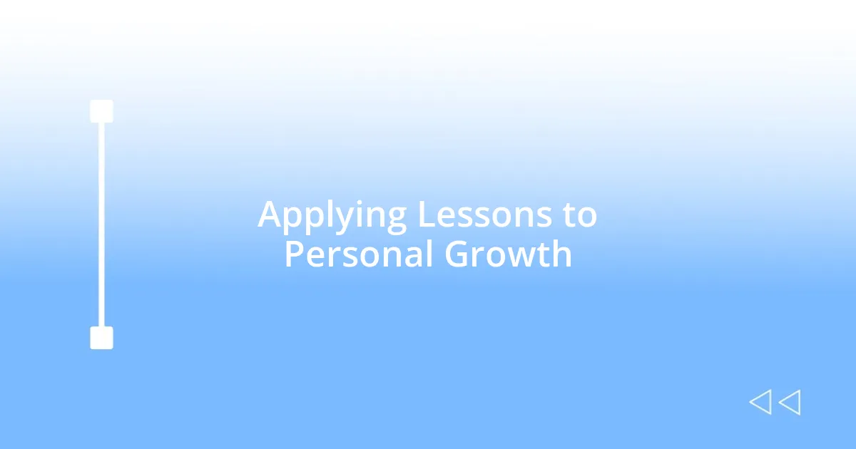 Applying Lessons to Personal Growth